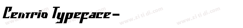 Centrio Typeface字体转换